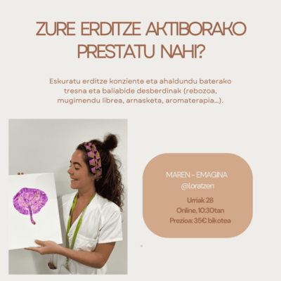 Zure erditze aktiborako prestatu nahi? - Maren emaginarekin